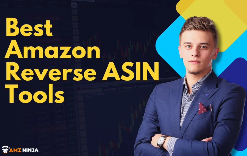 Best Amazon Reverse ASIN Tools