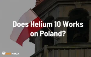 Does Helium 10 Works in poland