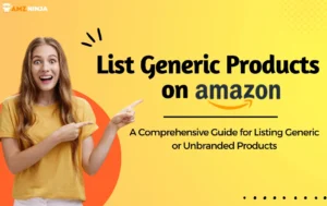 How to List Generic Products on Amazon