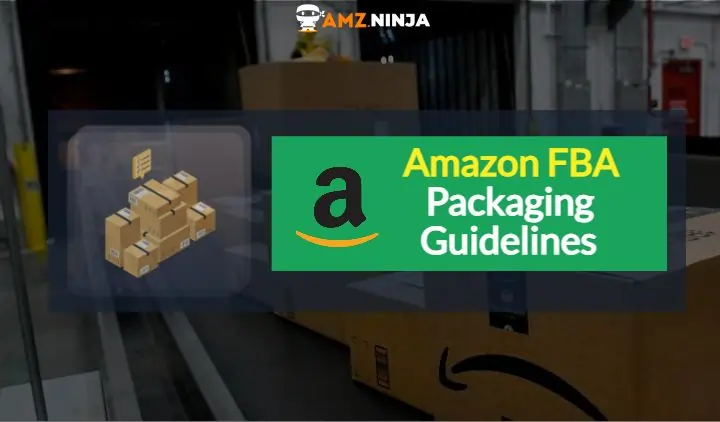 Amazon FBA Packaging Guidelines