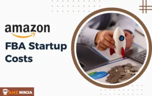 Amazon FBA Startup Costs