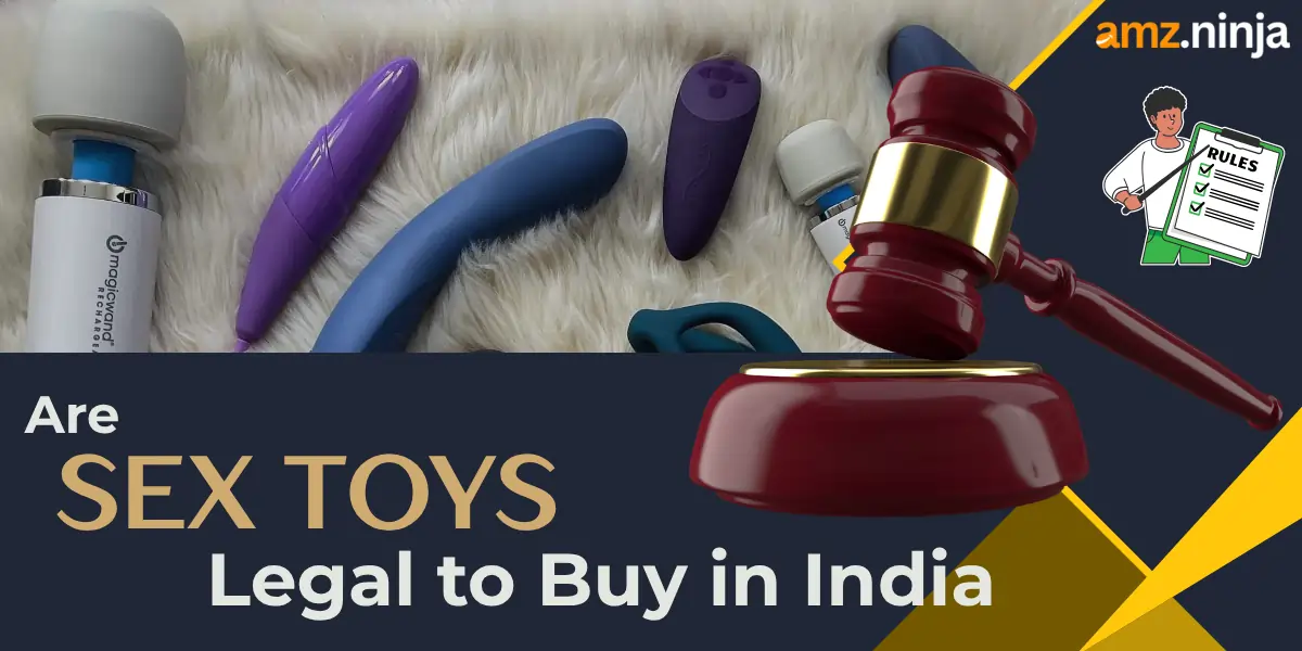 Are Sex Toys Legal to Buy in India