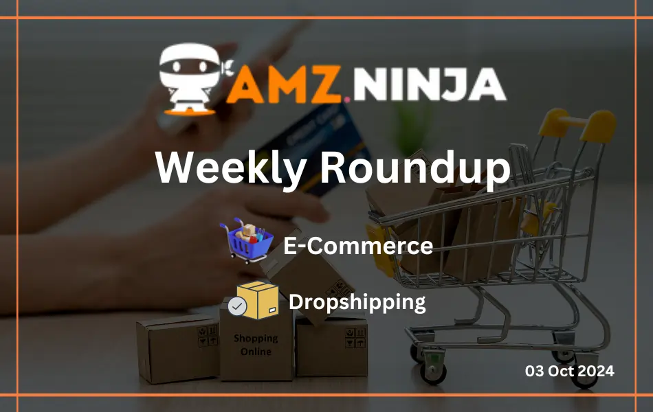 Amz.ninja Newsletter 03 oct 2024