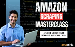 Amazon Scraping Masterclass