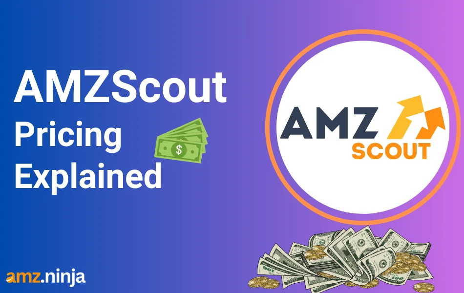 AMZScout Pricing Explaind