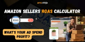 Amazon Sellers ROAS Calculator