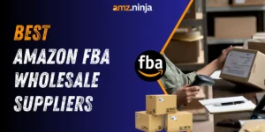 Best Amazon FBA Wholesale Suppliers