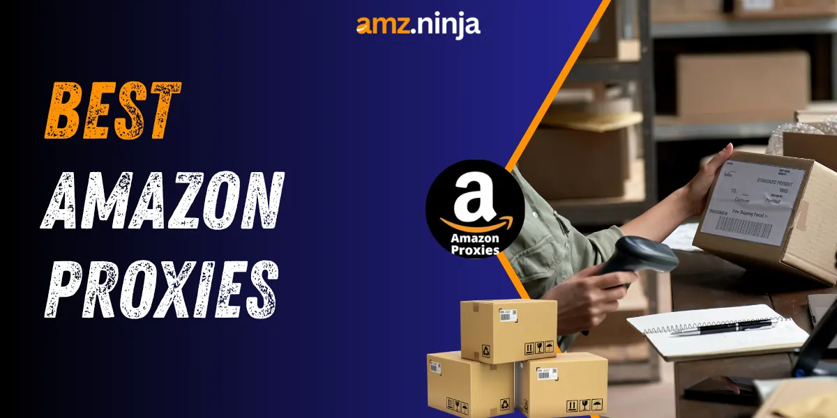 Best Amazon Proxies