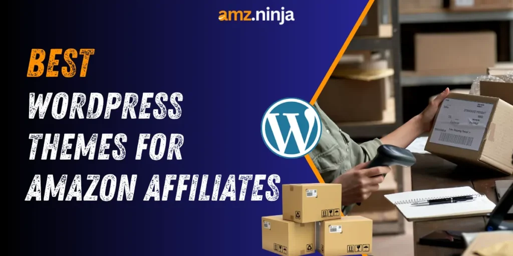 Best WordPress Themes for Amazon Affiliates