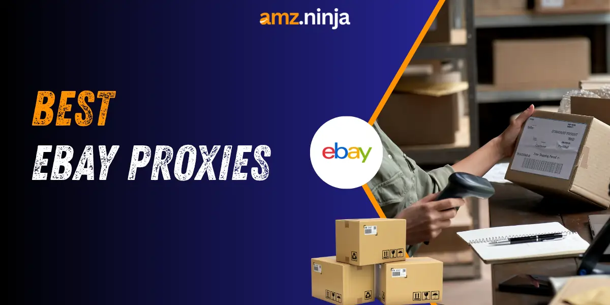 Best eBay Proxies