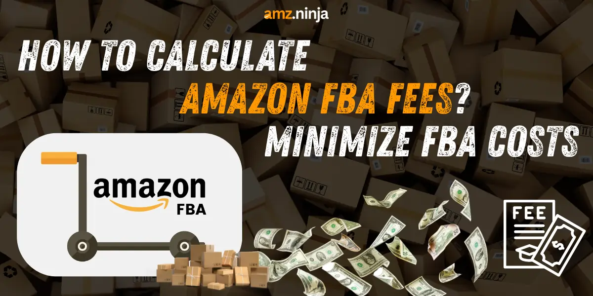 Calculate Amazon FBA Fees