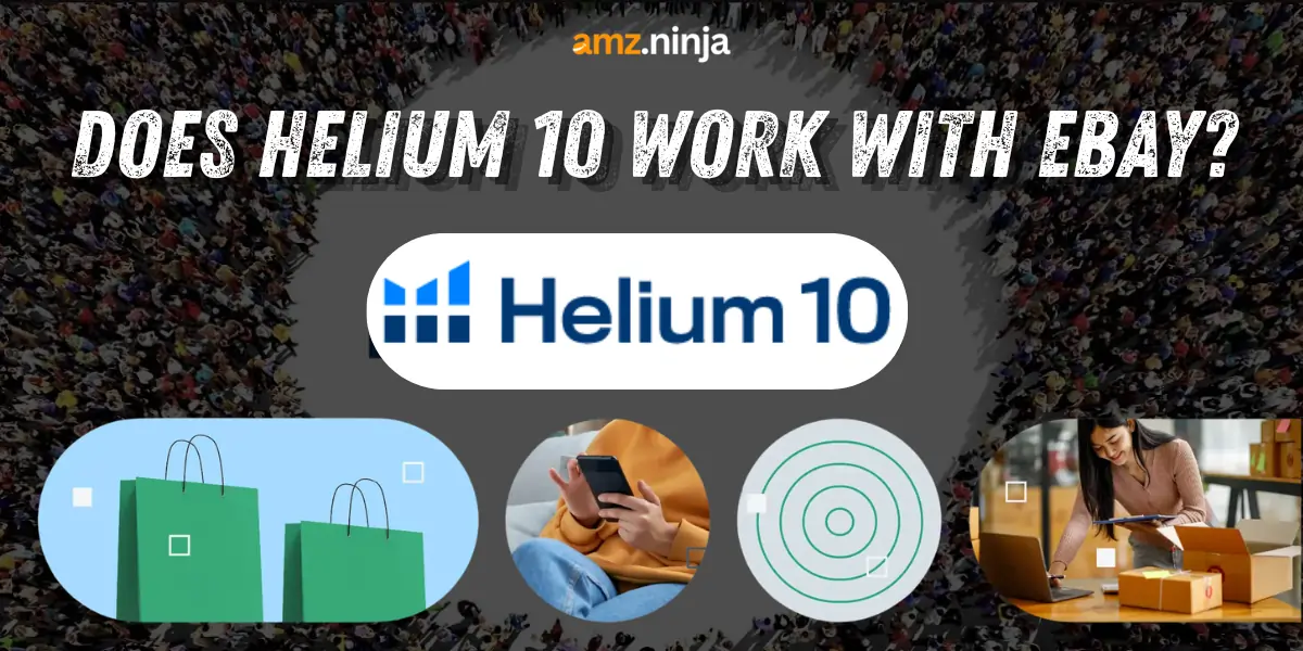 Does Helium 10 Work with eBay?