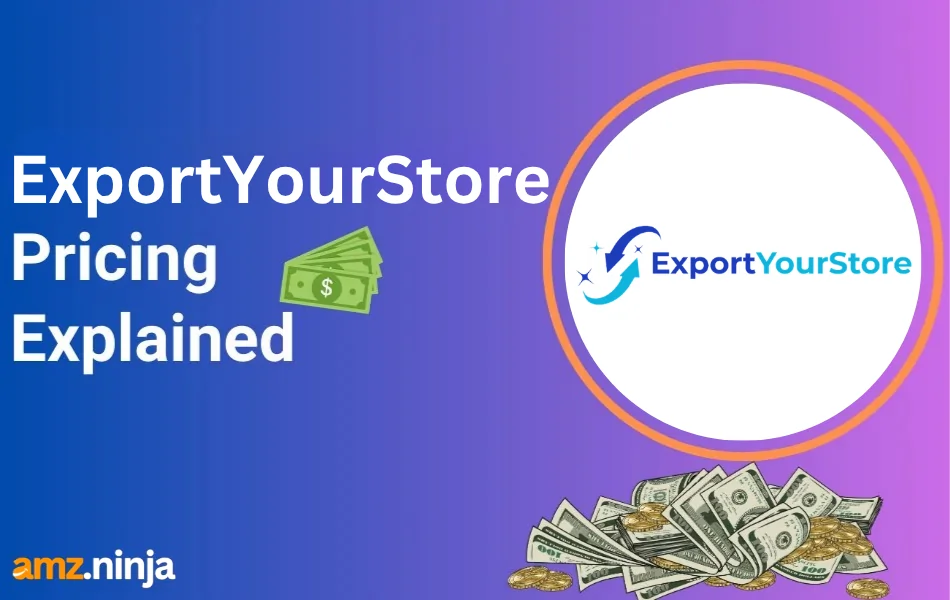 ExportYourStore Pricing Explained