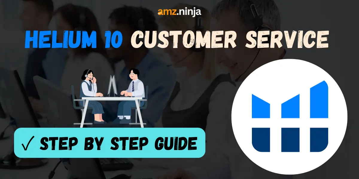 Helium 10 Customer Service