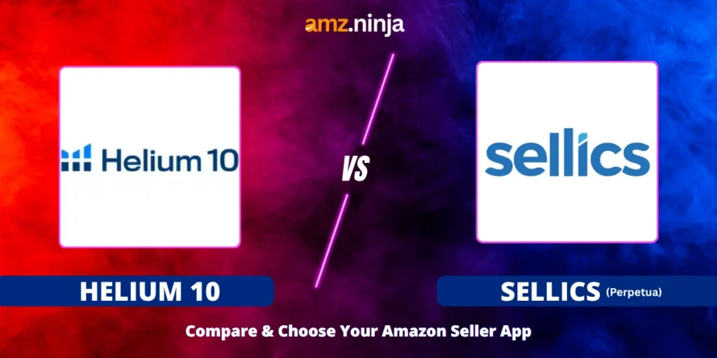 Helium 10 Vs Sellics