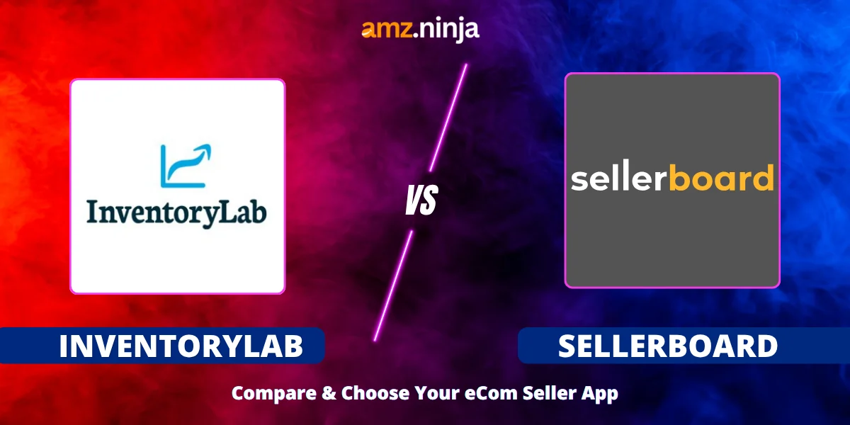 InventoryLab Vs Sellerboard