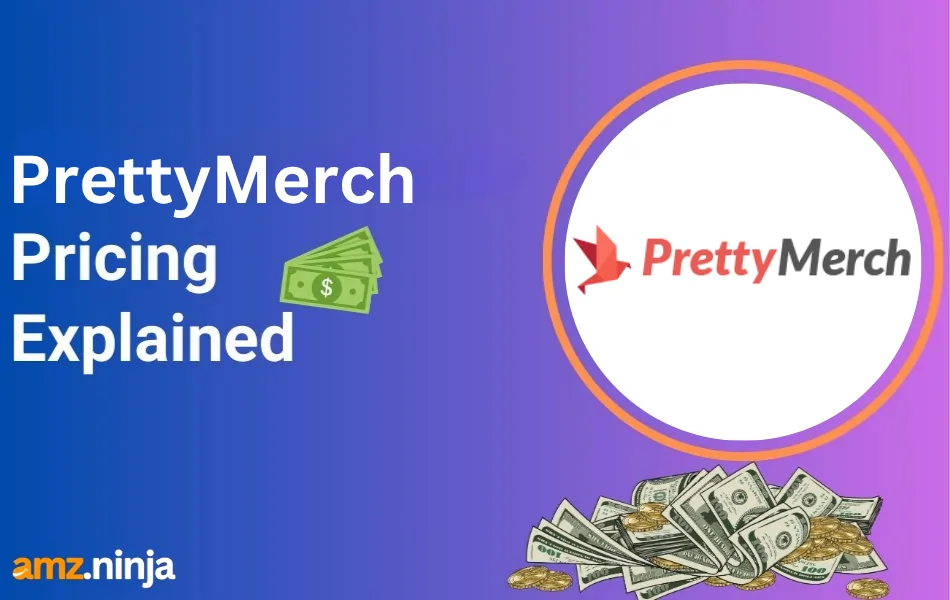 PrettyMerch Pricing Explained