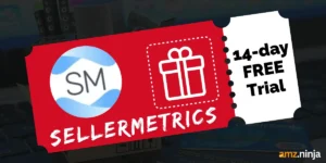 SellerMetrics Free Trial
