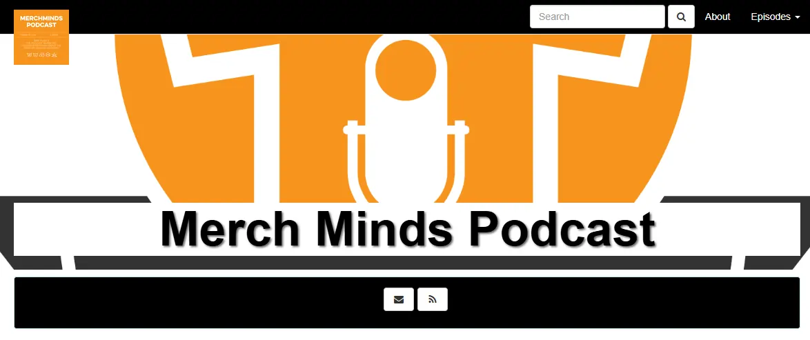 The Merch Minds Podcast